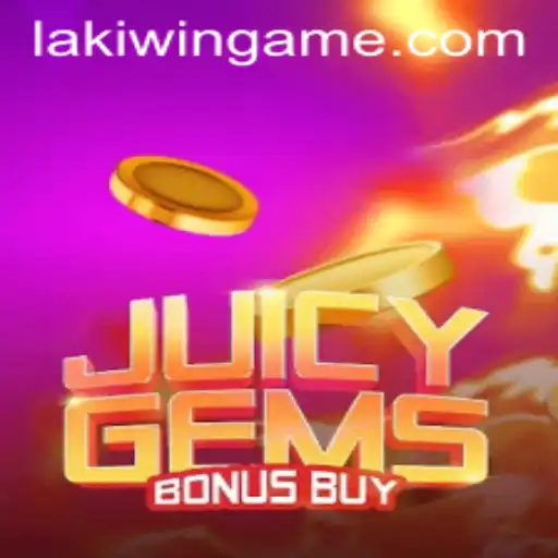 Exploring the Enthralling World of JuicyGemsBonusBuy on LakiWin