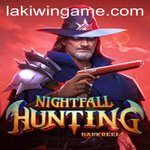 NightfallHunting: An Epic Gaming Experience with LakiWin