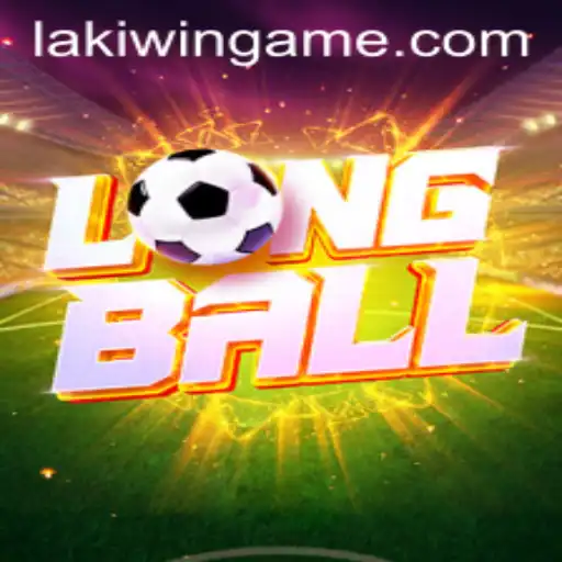 Discovering LongBall: The Game Revolutionizing Modern Gaming with LakiWin